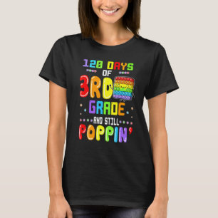 Camiseta 120 Días De Tercer Grado Y Aún Poppin Cute Estudia