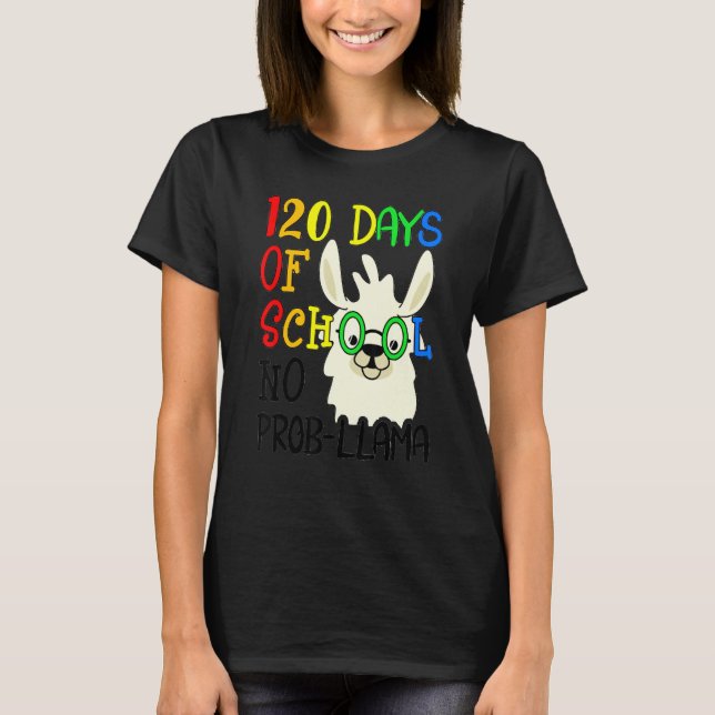 Camiseta 120th Day of School No Prob Llama 120 Days Of Scho (Anverso)