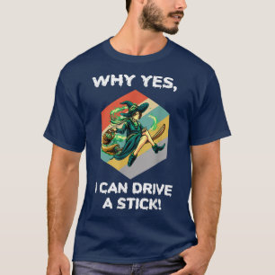 Camiseta 129 por qué sí puedo manejar un palo Halloween Wit