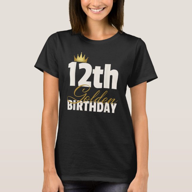 Camiseta 12.ª Corona de Edad de Cumpleaños de Oro (Anverso)