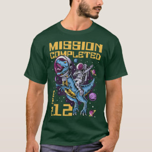 Camiseta 12.ª misión de cumpleaños finalizada Ahora tengo 1