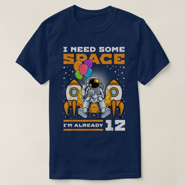 Camiseta 12.º cumpleaños necesito un poco de espacio, 12 añ (Diseño del anverso)