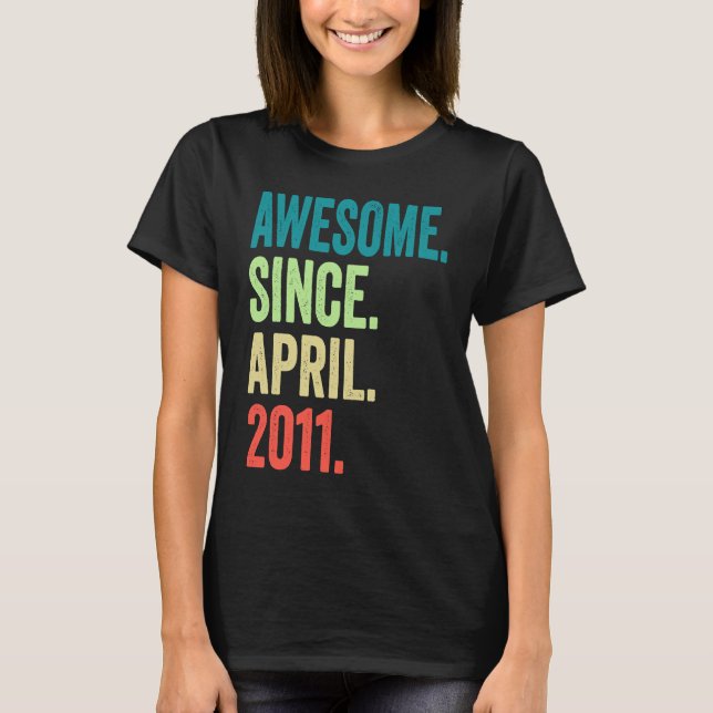 Camiseta 12 años de edad increíble desde abril de 2011 12º  (Anverso)