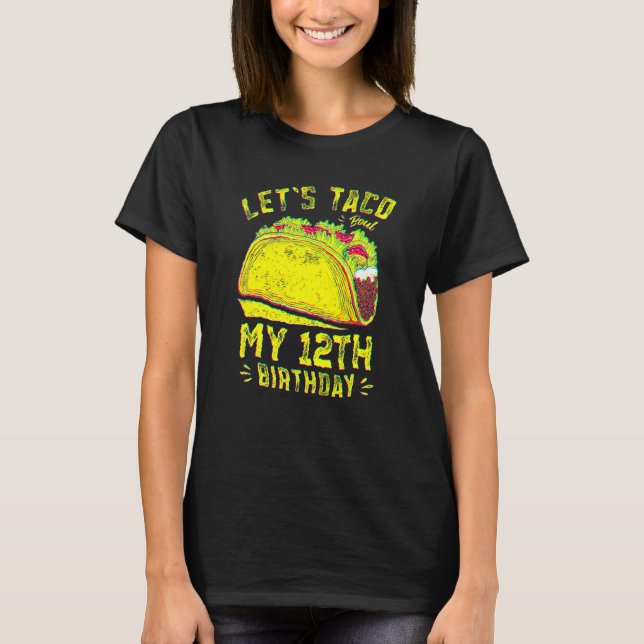 Camiseta 12 años, qué gracioso, taco sobre mi duodécimo cum (Anverso)
