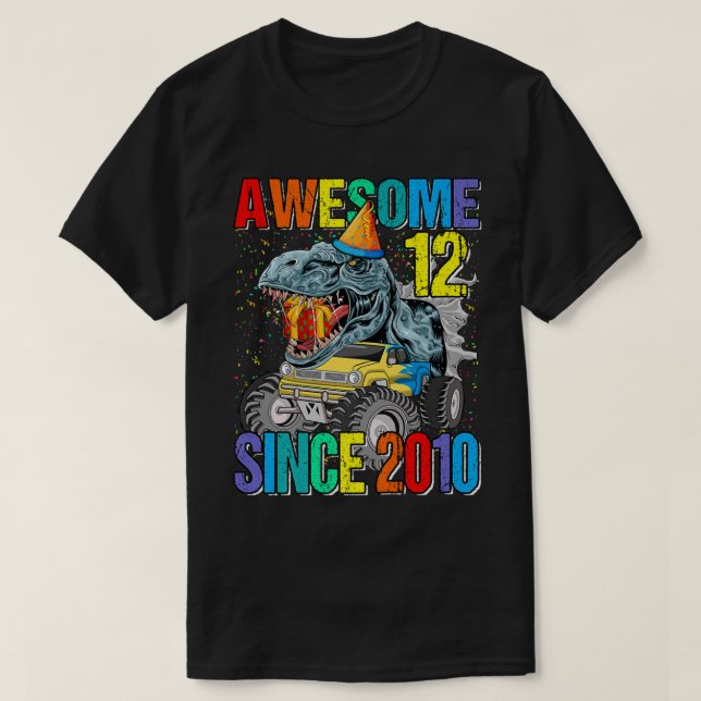 Camiseta 12 Awesome Since 2010 Dinosaur Monster Truck 12th  (Diseño del anverso)