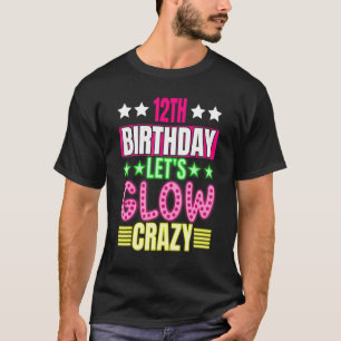 Camiseta 12° cumpleaños Vamos a lucir loco colorido 11 años
