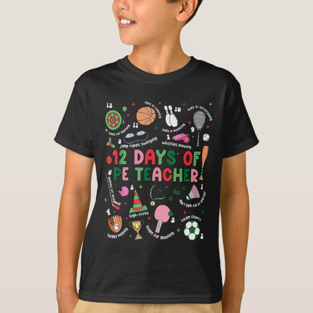 Camiseta 12 Days Of Pe Teacher Physical Education Gym Coach (Anverso)