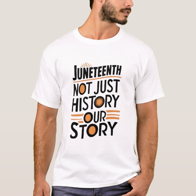 Camiseta 12 de junio: No sólo historia, nuestra historia (Anverso)
