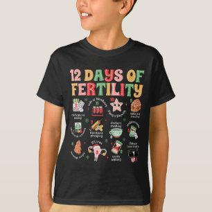 Camiseta 12 Días De Fertilidad Enfermera De Fecundación In