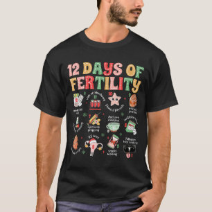 Camiseta 12 Días De Fertilidad Enfermera De Fecundación In 
