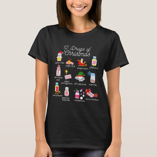 Camiseta 12 Drogas De Navidad Técnico De Farmacia Pharma (Anverso)