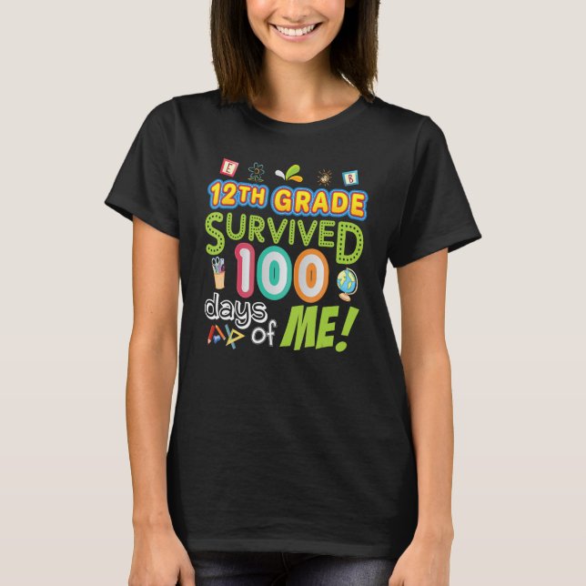 Camiseta 12° Grado Sobrevivió 100 Días De Mí 100 D (Anverso)