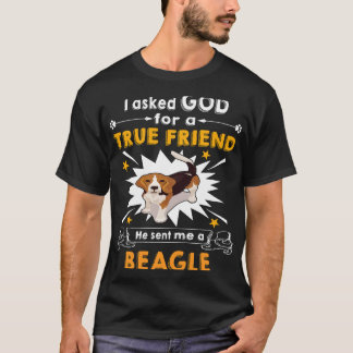 Camiseta 12 Le Preguntó A Beagle Dios Verdadero Amigo