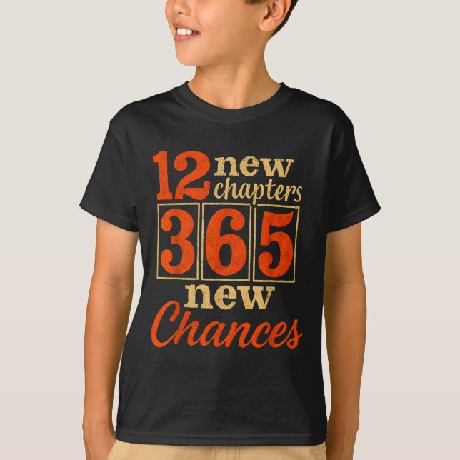 Camiseta 12 New Chapters 365 Chances Motivational  (Anverso)