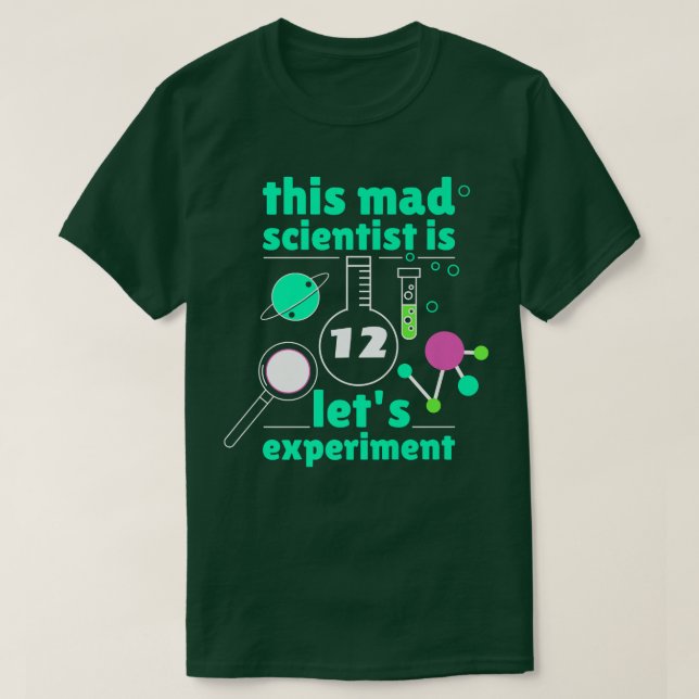 Camiseta 12th Birthday Twelve Science Mad Scientist Chemist (Diseño del anverso)