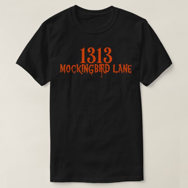 Camiseta 1313 Mockingbird Lane Desafortunado Número 13 Dobl (Diseño del anverso)
