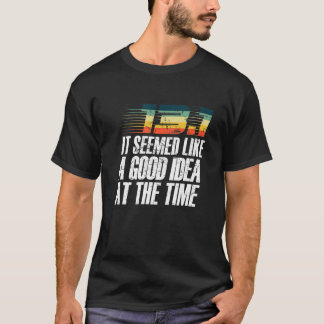 Camiseta 13 1 Parecía Una Buena Idea A La Hora De Correr