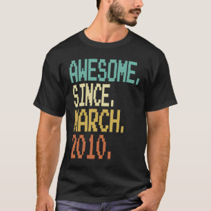 Camiseta 13 años de edad increíble desde marzo de 2010