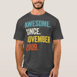 Camiseta 13 años de edad increíble desde noviembre de 2009