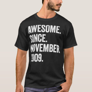 Camiseta 13 años de edad increíble desde noviembre de 2009 