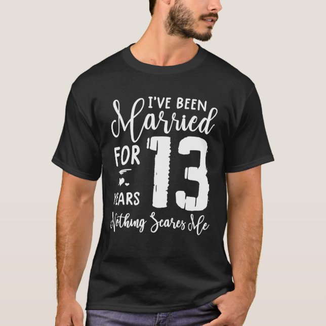 Camiseta 13 Años De Pareja Graciosa Casada 13 Aniversario (Anverso)