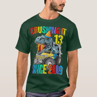 Camiseta 13 Aplastándolo Desde 2009 Camión Monstruo Dinosau