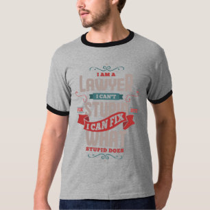 Camiseta 13. Soy Un Abogado No Puedo Arreglar Estúpido Per