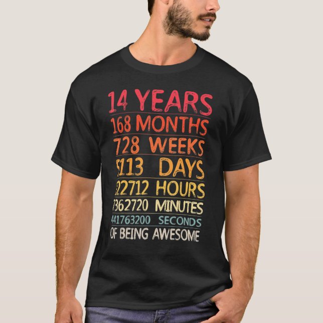 Camiseta 14 años 168 meses 728 semanas cumpleaños 14 (Anverso)