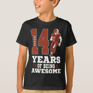 Camiseta 14 Años De Ser Un Muchacho Impresionante Fútbol Po