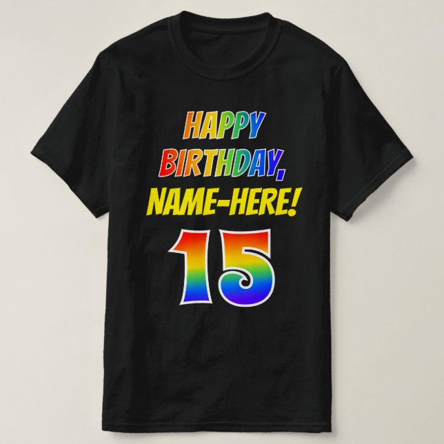 Camiseta 15º cumpleaños — Negrita, diversión, arcoiris 15,  (Diseño del anverso)
