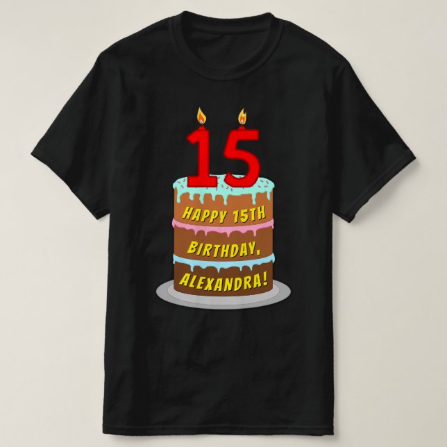 Camiseta 15º cumpleaños — Torta divertida y velas, con nomb (Diseño del anverso)