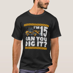 Camiseta 15.º Camión de construcción de cumpleaños, tengo 1