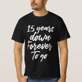 Camiseta 15 años antes - 15º aniversario del Boda