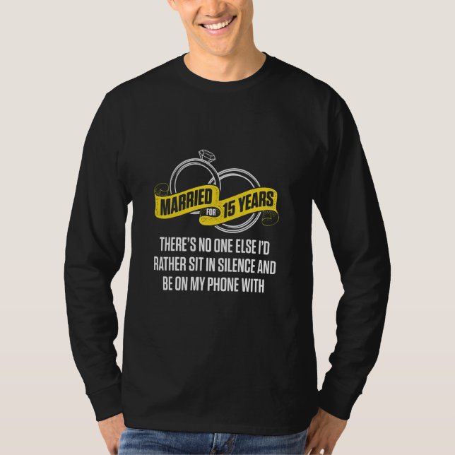 Camiseta 15 años de Boda como esposa de marido (Anverso)