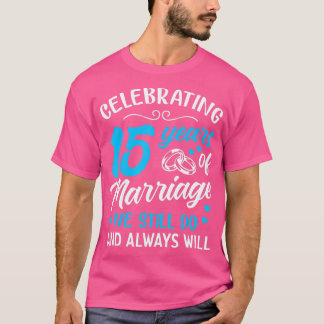 Camiseta 15 años de Boda de ideas de regalo 15 años de Mamá
