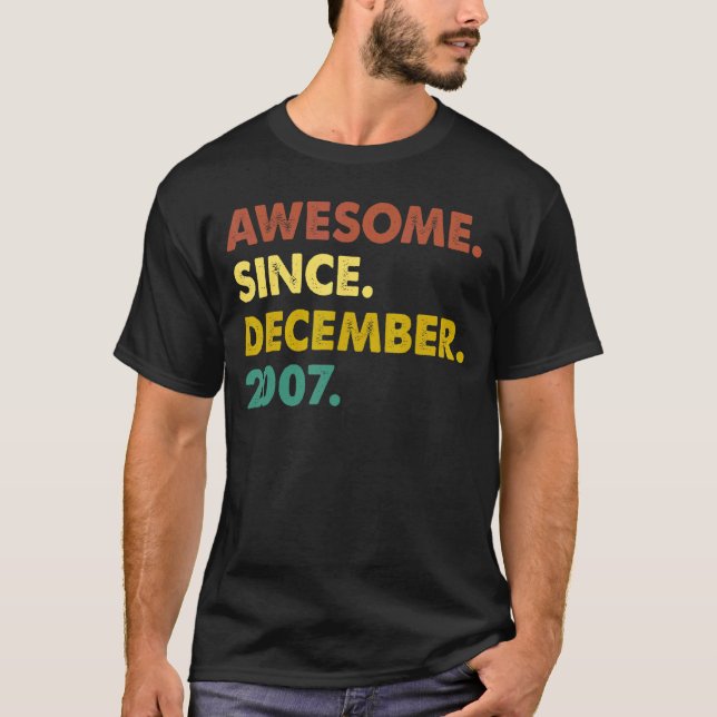 Camiseta 15 años de edad increíble desde diciembre de 2007  (Anverso)