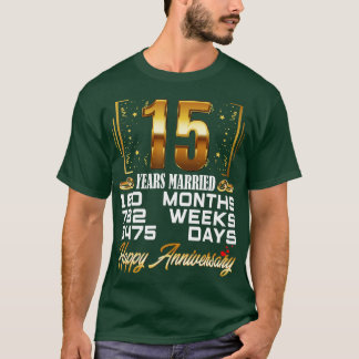 Camiseta 15 años de matrimonio gracioso 15 años de Boda