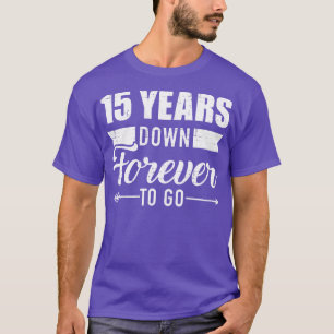 Camiseta 15 años para que el 15º boda anniv.