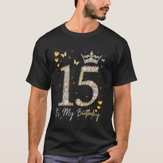 Camiseta 15 Es mi cumpleaños, es mi cumpleaños número 15, 1 (Anverso)