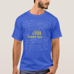 Camiseta 15th Birthday For Math Lover   Square Root Of 225<br><div class="desc">15th Birthday For Math Lover   Square Root Of 225   Funny 15 Years Old Gift  .</div>