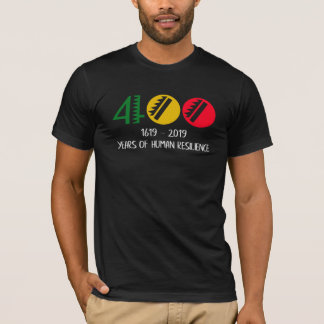Camiseta 1619 Nuestro Proyecto Ancestores 400 Años De Human
