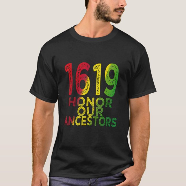 Camiseta 1619 Nuestro proyecto Ancestors: Mes de la Histori (Anverso)