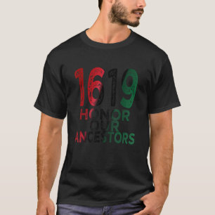 Camiseta 1619 Nuestro Proyecto Ancestros Mes de Historia Ne