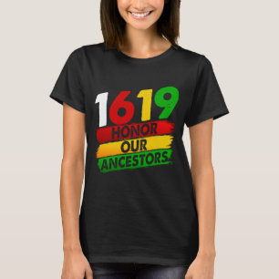 Camiseta 1619 Nuestros Ancestros Orgullo Africano Estadouni