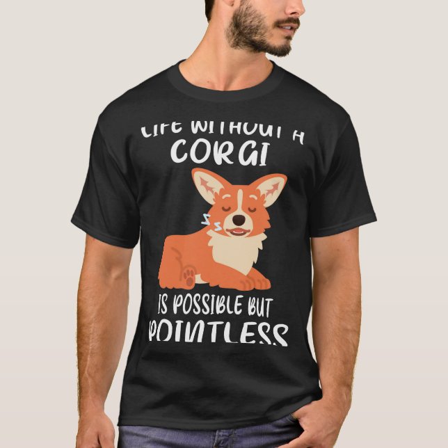 Camiseta 161 La Vida Sin Corgi Es Posible Pero Insignifican (Anverso)