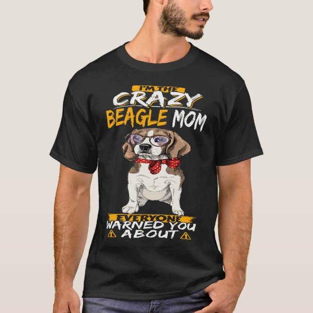 Camiseta 162 Soy la loca mamá Beagle (Anverso)