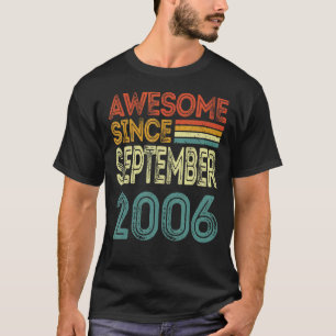 Camiseta 16.º cumpleaños increíble desde septiembre de 2006
