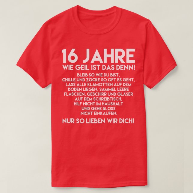Camiseta 16.º Nacimiento Niño 16 años Wie Geil Ist Das Denn (Diseño del anverso)