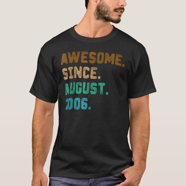 Camiseta 16 años de edad increíble desde agosto de 2006 16º (Anverso)