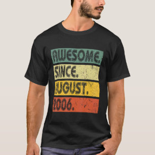 Camiseta 16 años de edad increíble desde el 2 de agosto